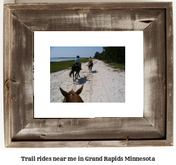 trail rides near me in Grand Rapids, Minnesota